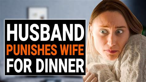 husband punishes wife